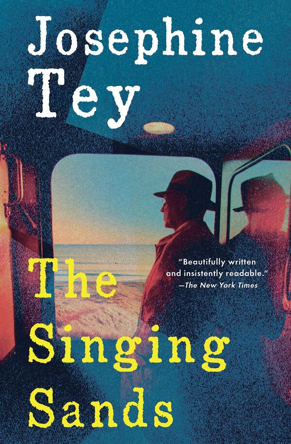 The Singing Sands by Josephine Tey, Paperback | Indigo Chapters