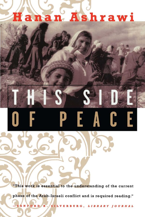 This Side Of Peace by Hanan Ashrawi, Paperback | Indigo Chapters