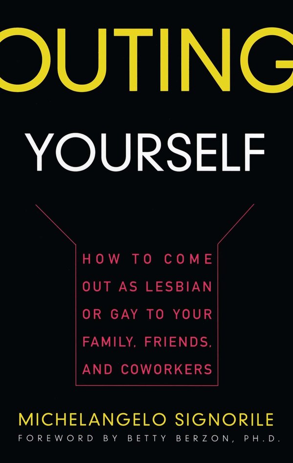 Outing Yourself by Michelangelo Signorile, Paperback | Indigo Chapters