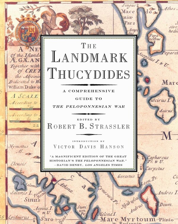 The Landmark Thucydides by Robert B. Strassler, Paperback | Indigo Chapters