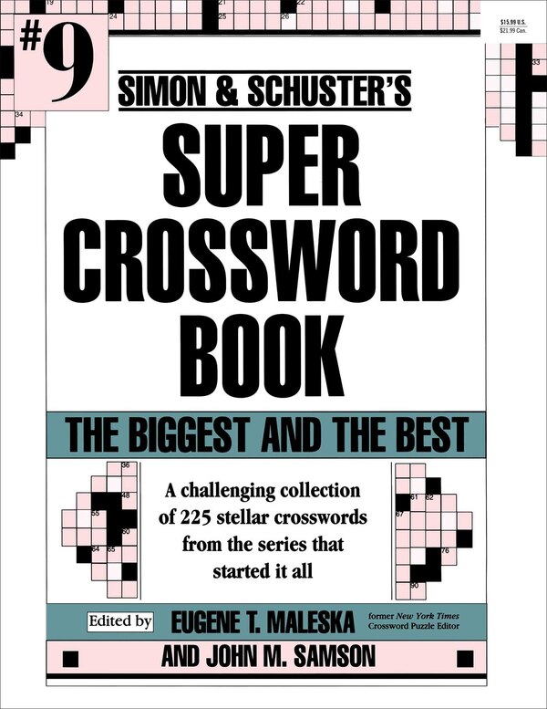 Simon & Schuster Super Crossword Puzzle Book #9 by John M. Samson, Paperback | Indigo Chapters