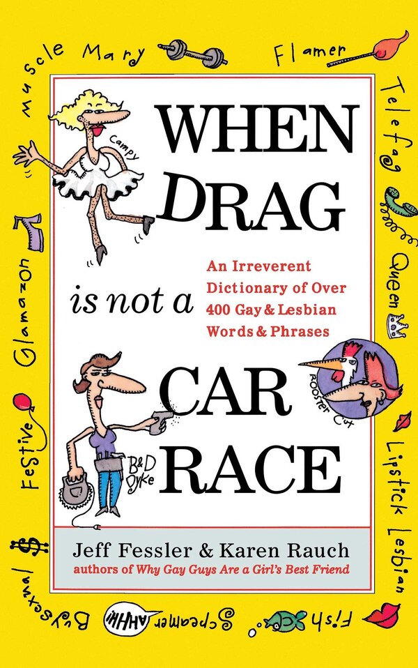When Drag is Not a Care Race by Jeff Fessler, Paperback | Indigo Chapters