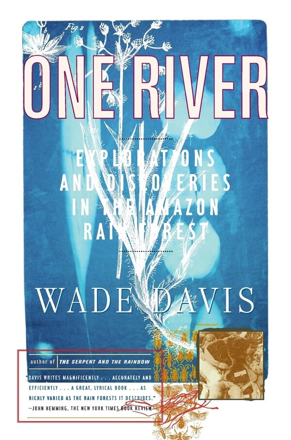 One River by Wade Davis, Paperback | Indigo Chapters