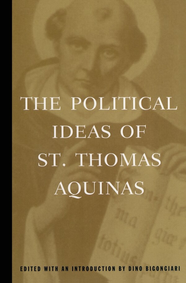 The Political Ideas of St. Thomas Aquinas, Paperback | Indigo Chapters