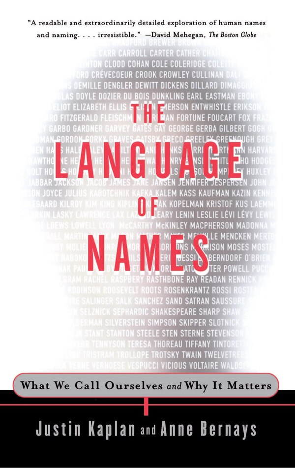 The Language of Names by Justin Kaplan, Paperback | Indigo Chapters