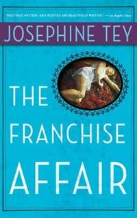 The Franchise Affair by Josephine Tey, Paperback | Indigo Chapters