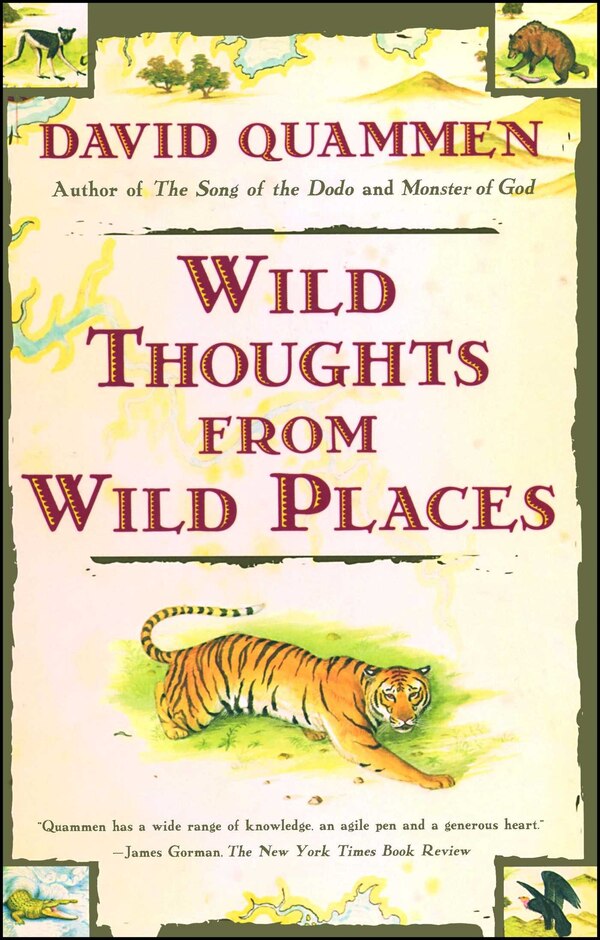 Wild Thoughts From Wild Places by David Quammen, Paperback | Indigo Chapters