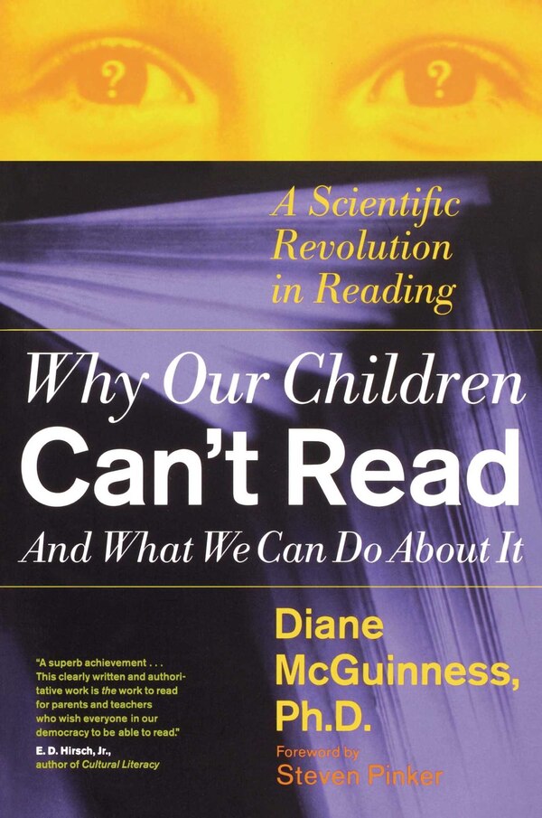 Why Our Children Can't Read and What We Can Do About It by Diane McGuinness, Paperback | Indigo Chapters