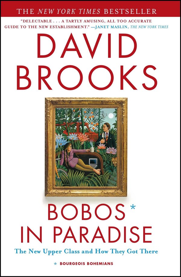 Bobos in Paradise by David Brooks, Paperback | Indigo Chapters