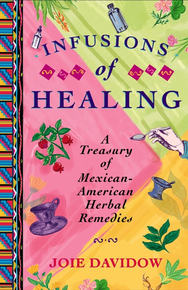 Infusions of Healing by Joie Davidow, Paperback | Indigo Chapters