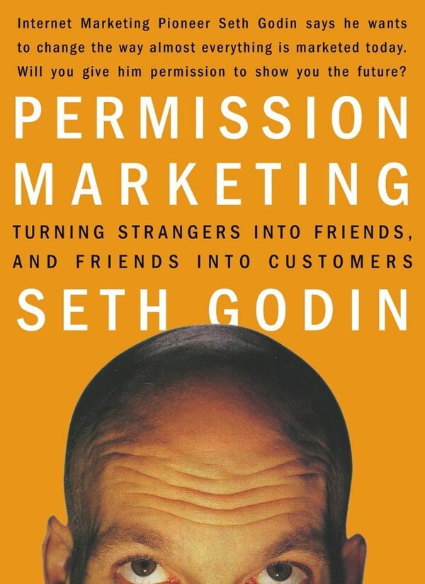 Permission Marketing by Seth Godin, Hardcover | Indigo Chapters