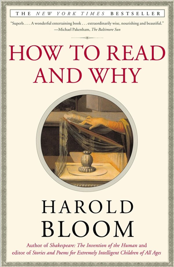 How to Read and Why by Harold Bloom, Paperback | Indigo Chapters