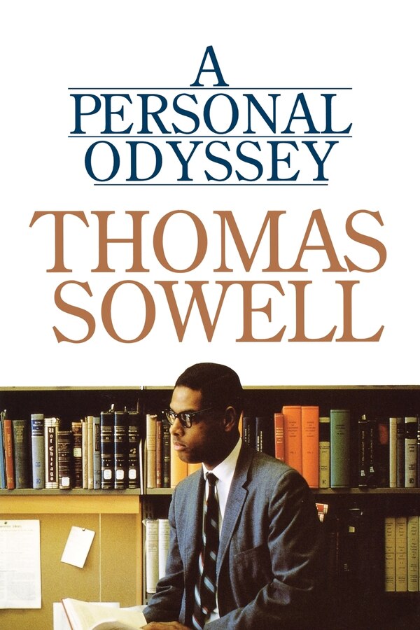 A Personal Odyssey by Thomas Sowell, Paperback | Indigo Chapters