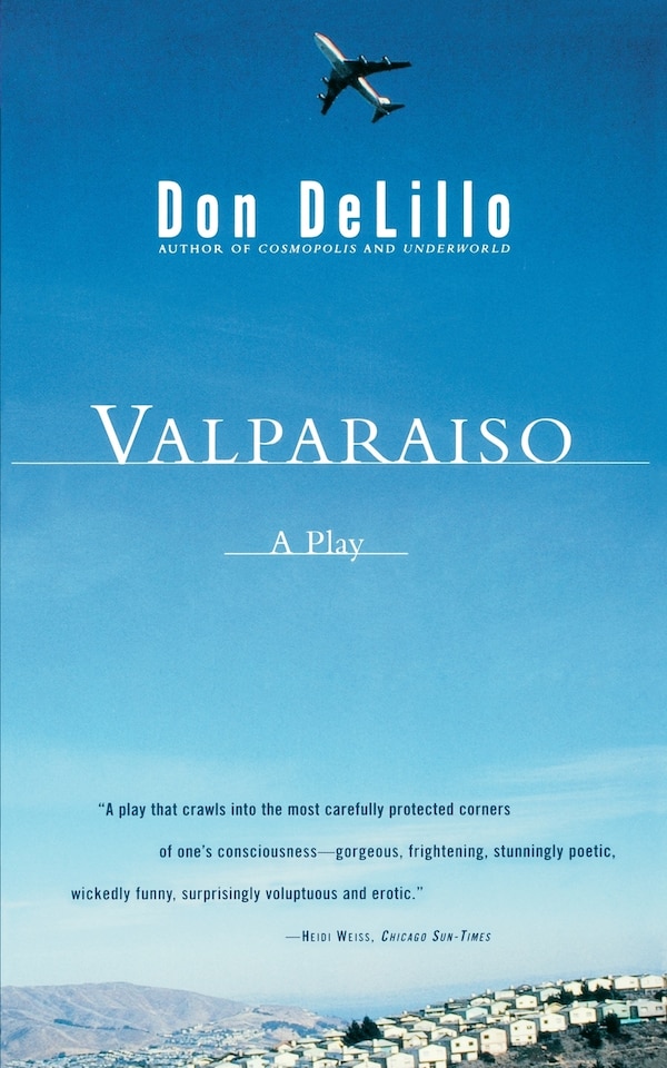 Valparaiso by Don Delillo, Paperback | Indigo Chapters