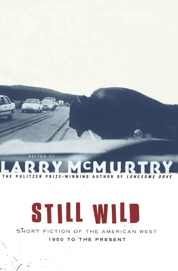 Still Wild by Larry McMurtry, Paperback | Indigo Chapters