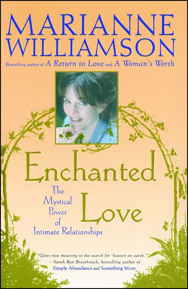 Enchanted Love by Marianne Williamson, Paperback | Indigo Chapters