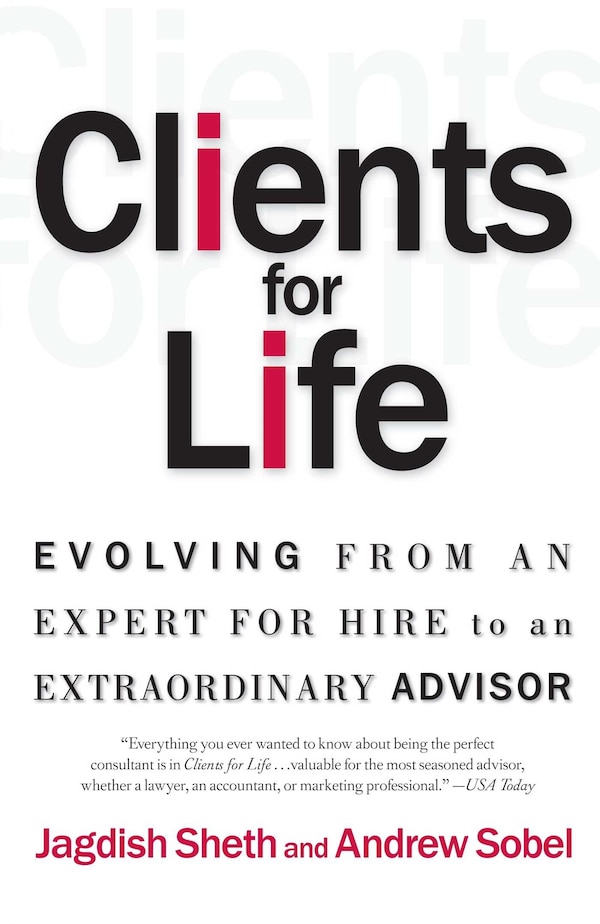 Clients for Life by Andrew Sobel, Paperback | Indigo Chapters