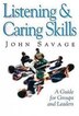 Listening & Caring Skills by John Savage, Paperback | Indigo Chapters