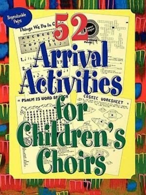 52 Arrival Activities for Childrens Choir by Ginger G Wyrick, Paperback | Indigo Chapters