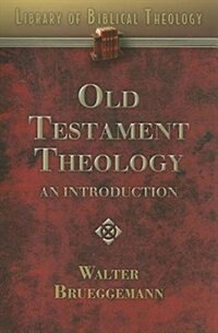 Old Testament Theology by Walter Brueggemann, Paperback | Indigo Chapters