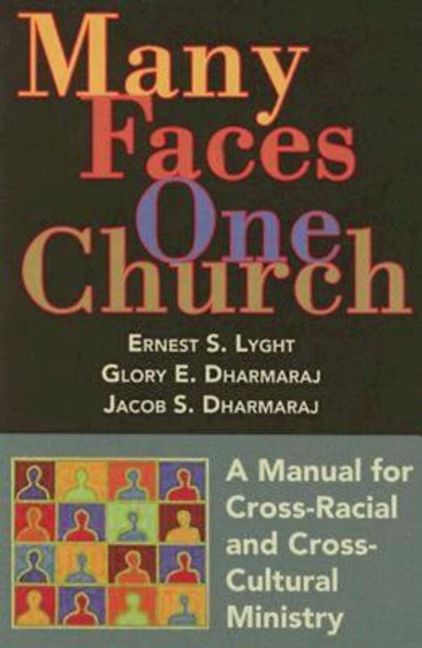 Many Faces One Church by Ernest S Lyght, Paperback | Indigo Chapters