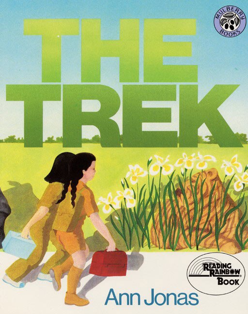 The Trek by Ann Jonas, Paperback | Indigo Chapters