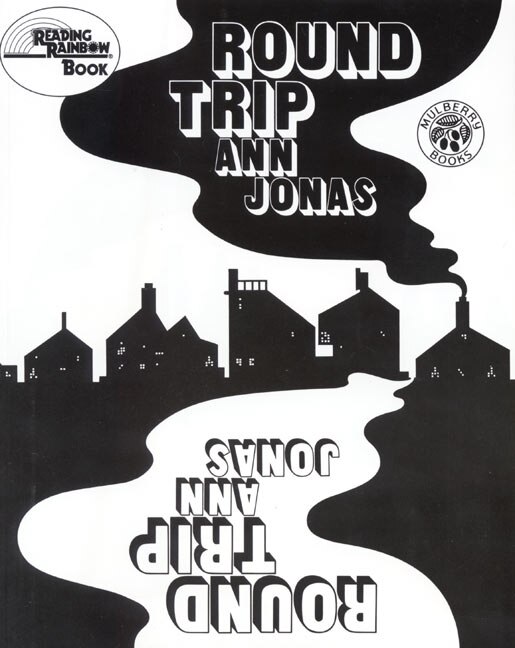 Round Trip by Ann Jonas, Paperback | Indigo Chapters