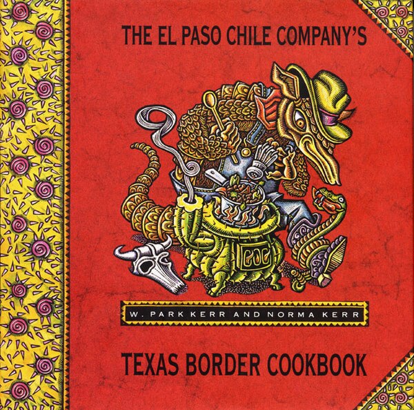 El Paso Chile Company by Park & Norma Kerr, Hardcover | Indigo Chapters
