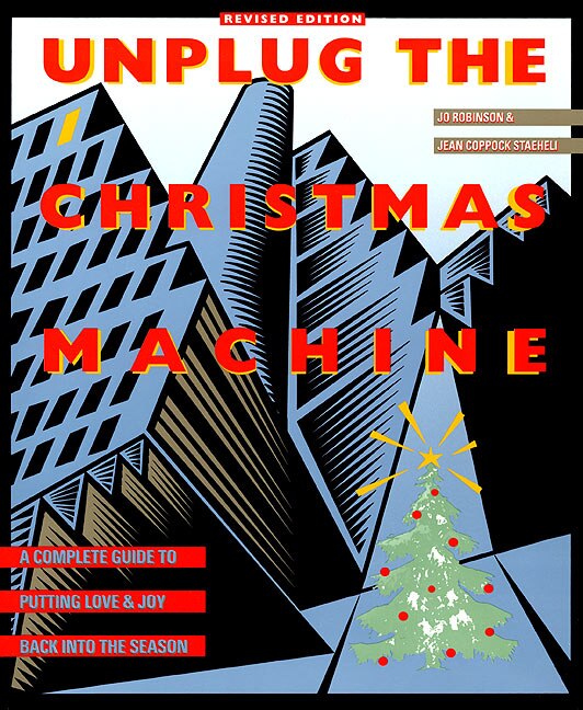 Unplug the Christmas Machine by Jo Robinson, Paperback | Indigo Chapters