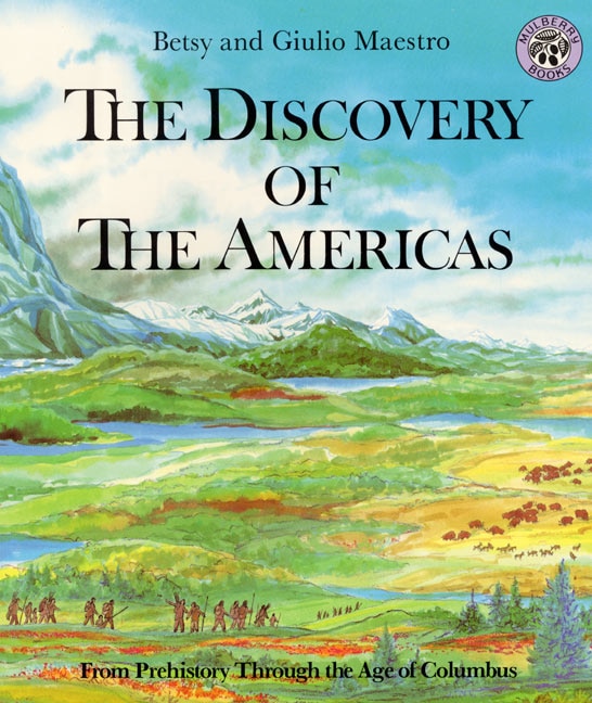 The Discovery Of The Americas by Betsy Maestro, Paperback | Indigo Chapters