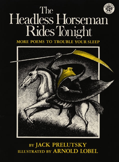 The Headless Horseman Rides Tonight by Jack Prelutsky, Paperback | Indigo Chapters