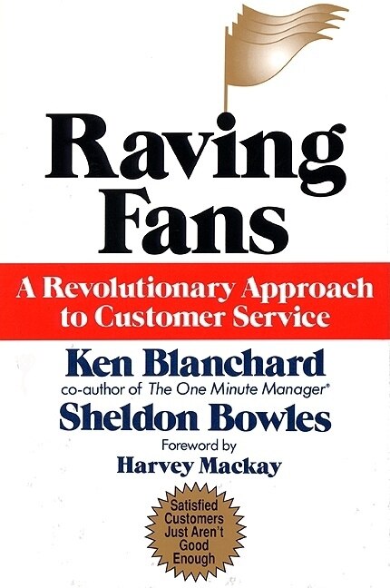 Raving Fans by Ken Blanchard, Hardcover | Indigo Chapters