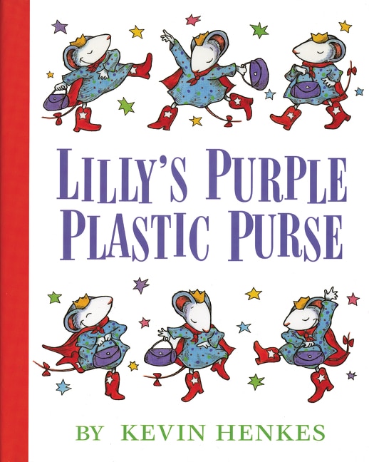 Lilly's Purple Plastic Purse by Kevin Henkes, Hardcover | Indigo Chapters