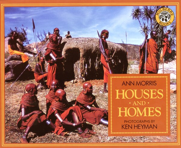 Houses And Homes by Ann Morris, Paperback | Indigo Chapters