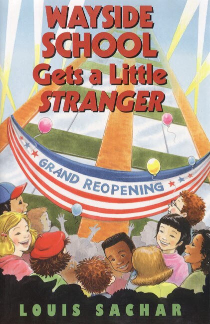 Wayside School Gets A Little Stranger by Louis Sachar, Hardcover | Indigo Chapters