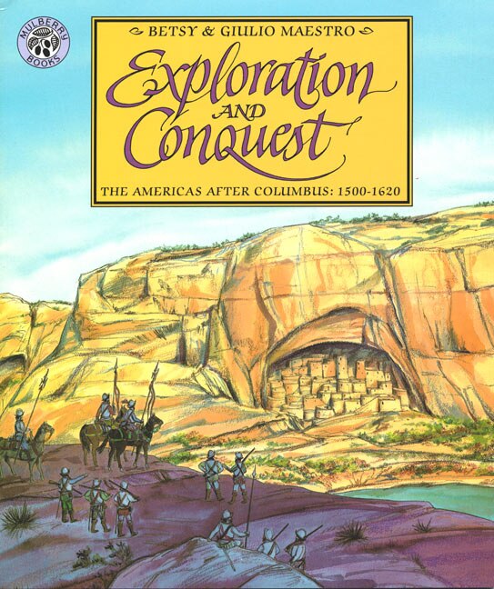 Exploration And Conquest by Betsy Maestro, Paperback | Indigo Chapters