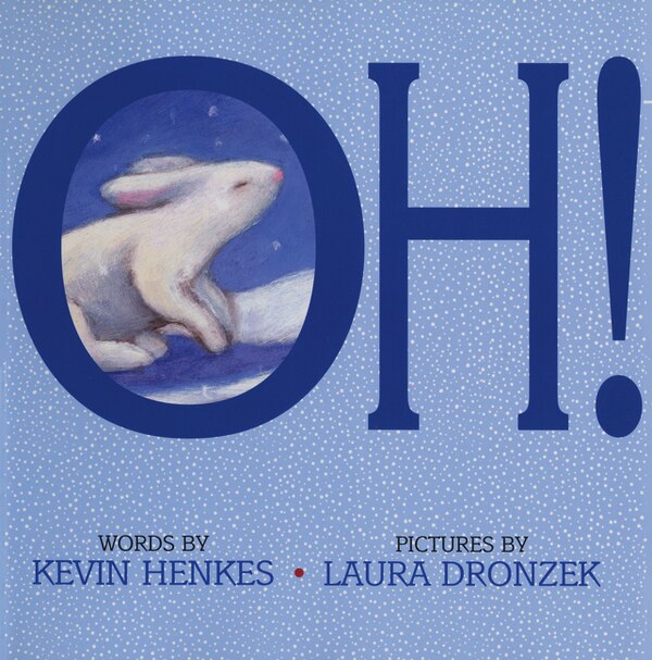 Oh by Kevin Henkes, Hardcover | Indigo Chapters