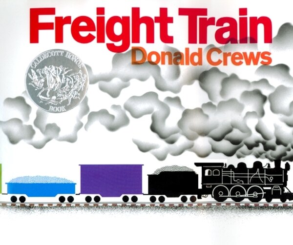 Freight Train by Donald Crews, Hardcover | Indigo Chapters