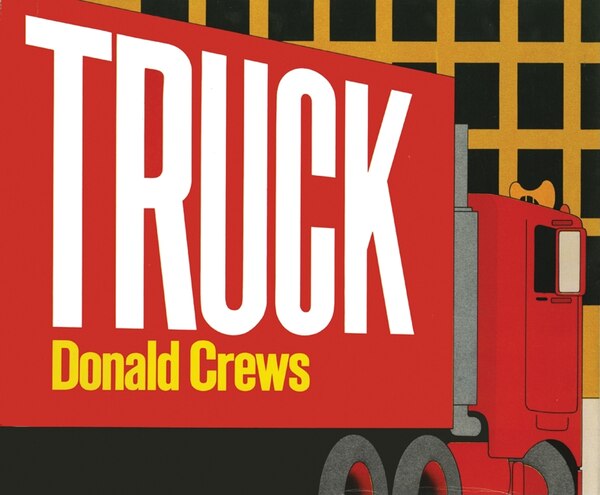 Truck by Donald Crews, Hardcover | Indigo Chapters
