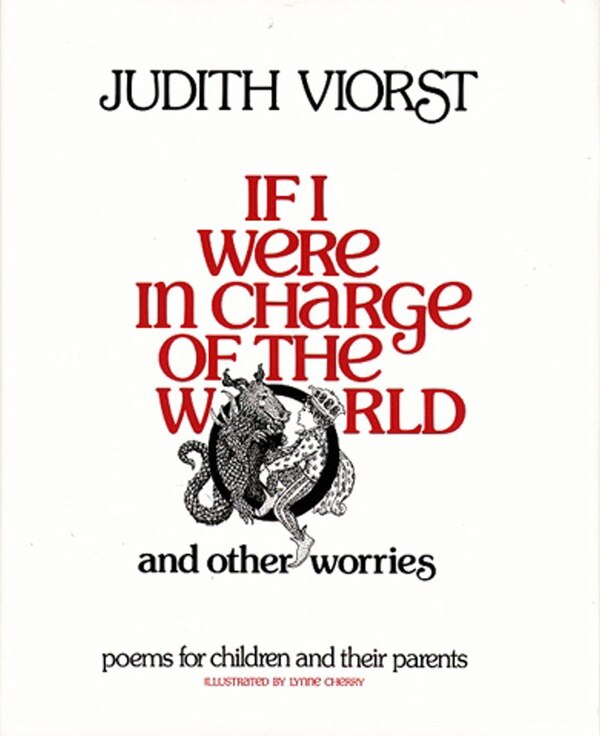 If I Were In Charge Of The World And Other Worries by Judith Viorst, Hardcover | Indigo Chapters