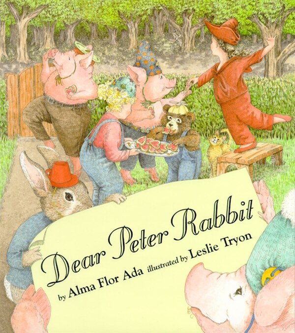 Dear Peter Rabbit by Alma Flor Ada, Picture Books | Indigo Chapters