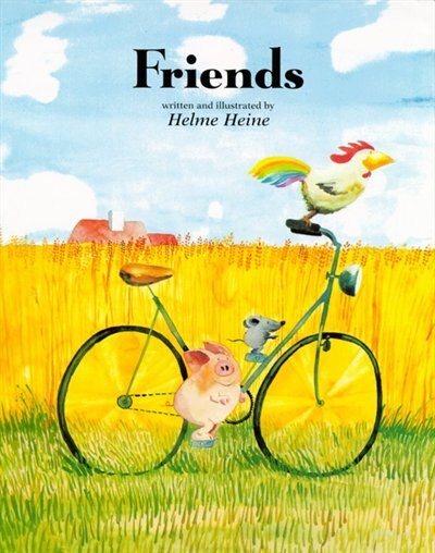Friends by Helme Heine, Picture Books | Indigo Chapters