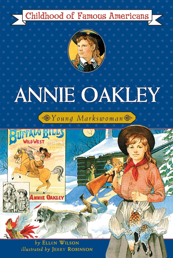 Annie Oakley by Ellen Wilson, Paperback | Indigo Chapters