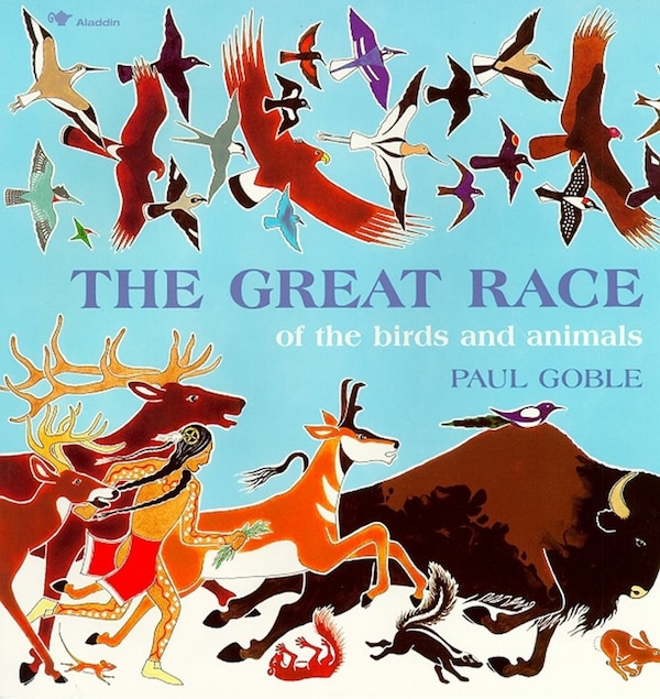 The Great Race by Paul Goble, Paperback | Indigo Chapters