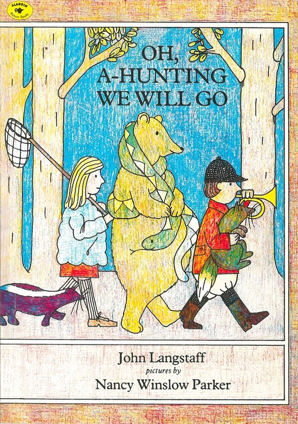 Oh A-Hunting We Will Go by John Langstaff, Paperback | Indigo Chapters