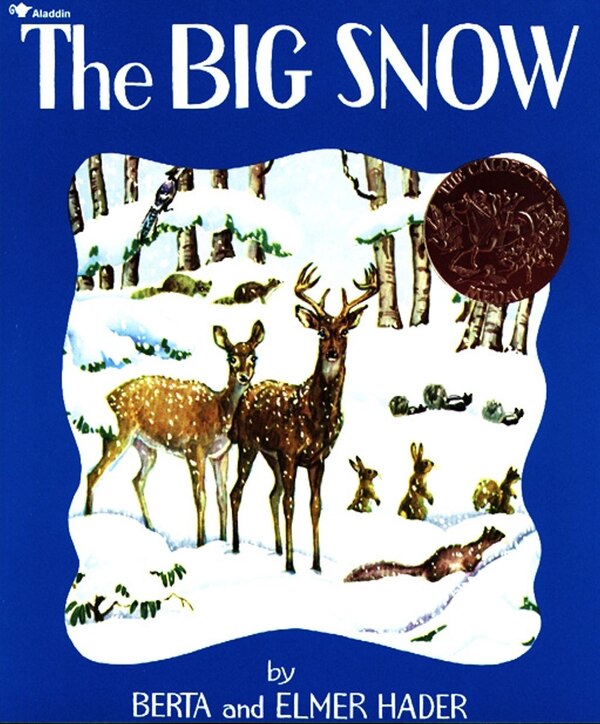 The Big Snow by Berta Hader, Paperback | Indigo Chapters