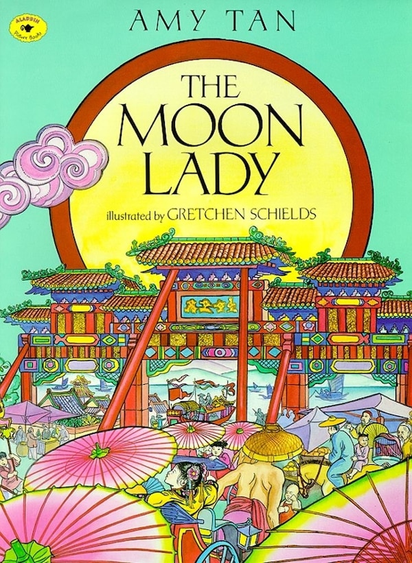 The Moon Lady by Amy Tan, Paperback | Indigo Chapters