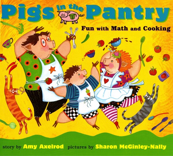 Pigs in the Pantry by Amy Axelrod, Paper over Board | Indigo Chapters