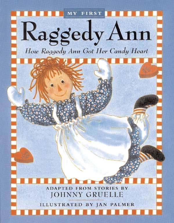 How Raggedy Ann Got Her Candy Heart by Johnny Gruelle, Paperback | Indigo Chapters