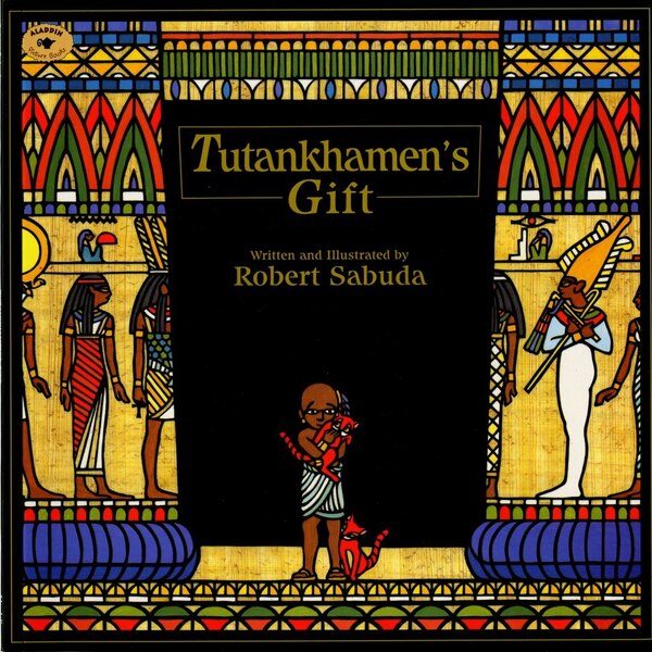 Tutankhamen's Gift by Robert Sabuda, Paperback | Indigo Chapters